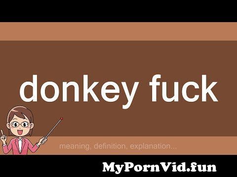 donkey fuck from sex donky fuck woman and girl Watch Video - MyPornVid.fun