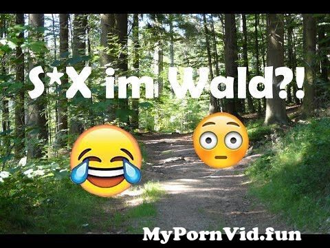 Sex im wald video