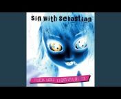 Sin with Sebastian