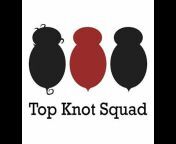 The Top Knot Squad Podcast
