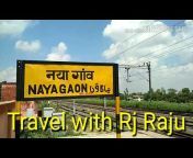 Travel with rj Raju