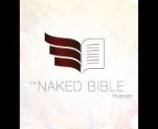 Naked Bible Podcast Uploads