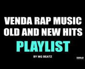 Venda Rap Music Old and New hits 3 - By Mg beatz