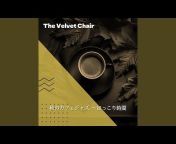 The Velvet Chair - Topic