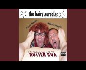 The Hairy Aureolas - Topic