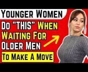 Older Men Dating Younger Women - By Joyanima