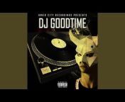 DJ Goodtime - Topic