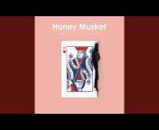 Honey Musket