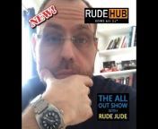 Rude Hub All Out Show