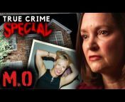 M.O: True Crime