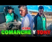 COMANCHE Y EL TONY