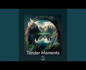 Tender Moments - Topic