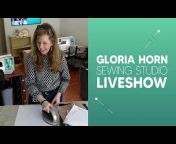 Gloria Horn Sewing Videos
