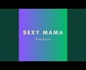 Sexy Mama - Topic