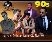 DJ Nani Ethio