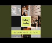 Melody Swing - Topic