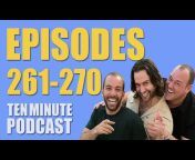 Ten Minute Podcast Compilations