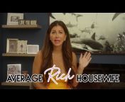 Average Rich Housewife