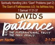The Giant of Faithlessness (C3) David&#39;s Faithless Kingn1 Samuel 17:37b