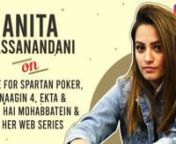 Anita Hassanandani is clearly one of the top TV actors today but not many know that she&#39;s an avid poker too. The actress talks about how she got drawn towards the game, the amount of money she&#39;s won in a poker game, beating the best of best and getting a surprise shock when Ali Gony defeated her. Along with that, she also discussing about playing a vamp in Naagin 4 and Yeh Hai Mohabbatein and also revealed that she will soon be seen in a web series under Ekta Kapoor&#39;s banner AltBalaji.