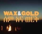 Farm League proudly presents Wax &amp; Gold. The latest film produced in partnership with Stumptown Coffee Roasters. The film documents their travels to Ethiopia to learn more about its rich history, which serves as the underpinnings for a contemporary cultural tapestry that interweaves the very old and the very new.nnDirected by Britton Caillouette of Farm League, Wax &amp; Gold is a visual poem evoking a nuanced narrative portrait of this incredible place. Putting form to tension between histo