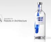 Absolut Originality nby Robots in Architecture and AbsolutnnIn fall 2013, Robots in Architecture teamed up with Absolut Vodka (Pernod Ricard Austria) to create a unique robot installation for their new