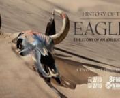 History of the Eagles is an intimate, meticulously crafted patchwork of rare archival material, concert footage, and unseen home movies explores the evolution and enduring popularity of one of America’s truly defining bands.nnHistory of the Eagles Part One and Two - A Two Night Premiere Event.Fri 2/15 &amp; Sat 2/16 8PM on SHOWTIME.nnVisit www.eaglesband.com for further details and updates.