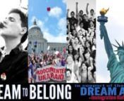 Free song download at http://www.facebook.com/AndresUsecheOfficial/app_178091127385 Dream to Belong-Music and lyrics by Andres UsecheA video in support of the DREAM Actfilmed and photographed with hundreds of DREAMers and immigration reform activists across the country. Dedicated to all the Dreamers and in memory of Dreamer Joaquin Luna and our ally Shaun Chapa. (scroll down for full performer + video credits after this):n nThis country was built on a DREAM: A dream of freedom, of opportun