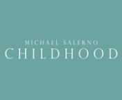 CHILDHOOD by Michael SalernonForword by Martin Bladhnn