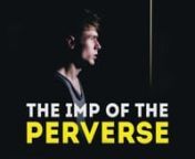 The Imp of the Perverse | Short Film (2015) from dark robbery