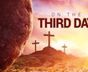 Download Here: Download Here: https://www.hyperpixelsmedia.com/mini-movies/on-the-third-daynnJesus said,