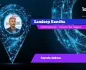 Keynote Address by Sandeep Bandhu, Commissioner - Income Tax, Nagpur nnWebsite: https://www.expresscomputer.in nGet Socially connected to us on:n---------------------------------------------------------nWatch videos at http://bit.ly/ec-videosnTwitter: https://twitter.com/ExpComputernFacebook: https://www.facebook.com/ExpressComputerOnlinenLinkedIn:nProfile: http://www.linkedin.com/in/express-computernCompany Page: https://www.linkedin.com/showcase/express-computernGroup: https://www.linkedin.com