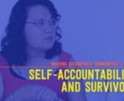 Building Accountable Communities// Part 3nnAccountability is a familiar buzz-word in contemporary social movements, but what does it mean? How do we work toward it? In this series of four short videos, anti-violence activists Kiyomi Fujikawa and Shannon Perez-Darby ask and explore: What does it look like to be accountable to survivors without exiling or disposing those who do harm?nnOn October 26, 2018, Kiyomi and Shannon will join us for an online discussion exploring models of building accou
