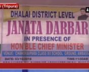 Dhalai (Tripura), Oct 04 (ANI): To hear the grievances and demands of citizens, Tripura Chief Minister Biplab Kumar Deb held &#39;Janata Darbar&#39; programme in remote Dhalai district of Tripura on Wednesday. The district-level meeting was organized, around 94 km from the capital city, in the Chandraipara class XII High School ground in Ambassa where around 200 people could directly interact with the Chief Minister with their demands and problems besides expressing their ideas for the development of th