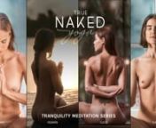Get unlimited access to all of our uncensored videos at: https://www.truenakedyoga.com/subscribennEver wanted to try naked meditation? Follow along in the privacy of your own home as Anna, Yasmin, Lucie, Kara, and Crystal guide you through these expertly crafted meditations, which focus on chakra balancing, deep relaxation, Nadi Shodhana for sleep, and breathing techniques. This meditation bundle is perfectly supplemented with our many yoga series to give you a well-rounded experience of nude yo
