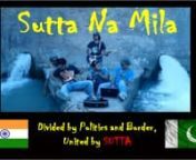This video is a tribute to a Pakistan-based band Zeest - The band which gave smokers their anthem - Sutta Na Mila.nnThis is not the official video of the song, but a tribute to the song composers by students of Zakir Husain College of Engineering &amp; Technology, Aligarh Muslim University.nnThe song as well as the video have received cult status and are quite popular in the college circuits from India &amp; Pakistan. A true example of music traveling beyond boundaries &amp; spreading the love.n