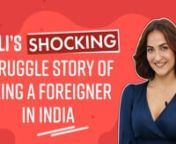 A country that celebrates the phrase &#39;atithi devo bhava&#39; has always been questioned for their treatment towards foreigners. Here, Elli AvrRam, who hails from Sweden, discusses about her entire journey of travelling all the way to India to build a career in Bollywood and the kind of struggles and judgment that came her way. She speaks about a conservative Indian family she had to stay within the beginning, but once she decided to move out, she reveals how difficult it was for her to find a house