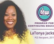 LaTonya Jackson, a 2011 Program for Continuing Education recipient and a speaker at the 2017 Convention of International Chapter, talks about her education, her current work and what receiving a PCE grant meant to her.