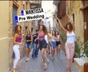 Μάντισσα : Pre Wedding from pre wedding
