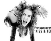The Naked Heroes - Kiss &amp; TellnDirector &#124; DP &#124; Editor: Eric C. PhelannnProduced by The Naked HeroesnConcept by The Naked HeroesnnListen on Spotifynhttps://open.spotify.com/album/6g00KN...nnListen on iTunesnhttps://itunes.apple.com/us/album/kis...nnListen on SoundCloudnhttps://soundcloud.com/thenakedheroes...nnFree download at http://thenakedheroes.com/musicnnWritten, recorded, produced, &amp; mixed by The Naked Heroesnnhttp://thenakedheroes.comnhttp://facebook.com/99diamondnhttp://instagram.