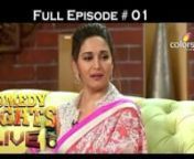 Comedy Nights Live - Madhuri Dixit - 31st January 2016 - Full Episode 1 from madhuri dixit video full