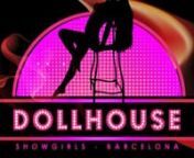 DOLLHOUSE BARCELONA - STRIP &amp; NIGHT CLUB - SHOW GIRLS BARCELONA nDiseño: IDG GRUP WEB