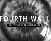 The Fourth Wall Part 3 @ Red Cedar Church - Jeff Semple