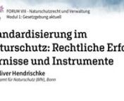 Vortrag im Forum 8 Modul 1 des 36. Deutschen Naturschutztages 2022 in Hannover.nnDr. Oliver HendrischkenBundesamt für Naturschutz (BfN), Bonnnnn