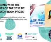 On June 15th the BC and Yukon Book Prizes and Nelson Public LIbrary hosted an in-person evening with the finalists of the 2022 BC and Yukon Book Prizes.nnTanya Christenson (author of A Soft Place to Fall) and Matt Rader (author of Ghosthawk) read from their shortlisted books at Nelson Public Library.nnFunding for the this event is thanks to Heritage Canada, Creative BC, the Government of BC and the Canada Council for the Arts. The BC and Yukon Book Prizes is also grateful for the support of comm