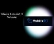 #Weekly #webinar #recording #VIP #HubbleBIT #review #reviews #Crypto #Bitcoin #Cardano #DogeCoin #BanksnThis session covers the latest Luna drop, the El Salvador conference, and the Bitcoin ‘buy the dip’ opportunity. Since HubbleBIT.com was established its key priority has always been to provide clients with the most competitive conditions based on the most advanced technologies. It is a multi-asset broker offering 6 asset classes and over 100 instruments for trading.nnWebSite HubbleBIT: htt