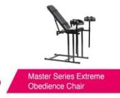 https://www.pinkcherry.com/products/master-series-extreme-obedience-chair (PinkCherry US)nhttps://www.pinkcherry.ca/products/master-series-extreme-obedience-chair (PinkCherry Canada)nn--nnIn the mood for some free-form bondage play? Take a seat - on Master Series Extreme Obedience Chair, that is! Designed to help you or your partner, or you AND your partner(s) get into some very sexy and very (consensually!) compromising positions, the Chair is one piece of extremely functional sex furniture you