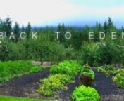 Official Website: www.backtoedenfilm.comnnWATCH WITH SUBTITLES: https://vimeo.com/ondemand/backtoedenofficialfilmnProducedDana &amp; Sarah FilmsnnAfter years of back-breaking toil in ground ravaged by the effects of man-made food growing systems, Paul Gautschi has discovered a taste of what God intended for mankind in the garden of Eden. Some of the vital issues facing agriculture today include soil preparation, fertilization, irrigation, weed control, pest control, crop rotation, and PH issue