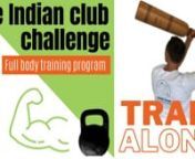 In this video, Thierry takes you through an actual session of one of our Indian clubs programs. First, he goes through the program description andhow to structure the training sessions. nThen he goes through all 3 main exercises of the program and you can follow along, repeating the circuit from 2-6 times.nnThe Indian clubs challenge is based around 6 key heavy club exercises, along with push ups and kettlebell swings variations. nThe program is inspired from the physical training of Kushti wr