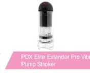 https://www.pinkcherry.com/products/pdx-elite-extender-pro-vibrating-pump-stroker (PinkCherry USA)nhttps://www.pinkcherry.ca/products/pdx-elite-extender-pro-vibrating-pump-stroker (PinkCherry Canada)nnPacking five fully rechargeable modes of deep vibration and over-the-top pleasurable pulsating suction into its portable shape, Pipedream Extreme&#39;s Elite Pro Vibrating Pump has more than enough sexy surprises up its pussy sleeve to keep you (or a lucky partner) on your toes.nnInside firm, crystal c